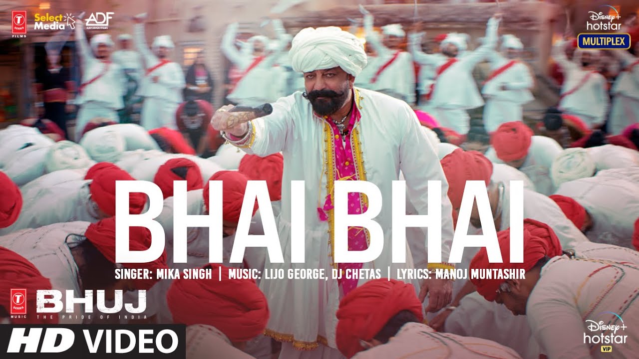 BHAI BHAI LYRICS – BHUJ | MIKA SINGH